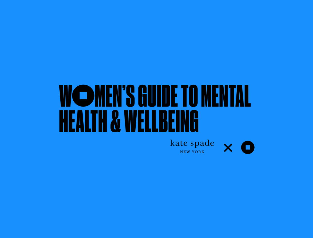 The Coalition & Kate Spade New York's Guide to Women's Mental Health &  Wellbeing - The Mental Health Coalition