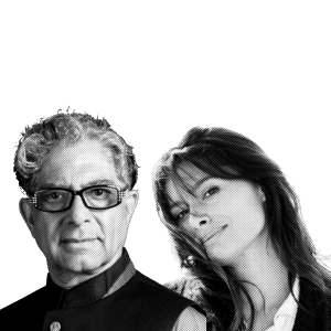 Deepak Chopra & Gabriella Wright